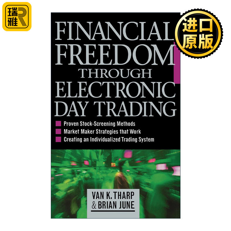 Financial Freedom Through Electronic Day Trading 用电子日内交易获得财务自由 精装 范·撒普