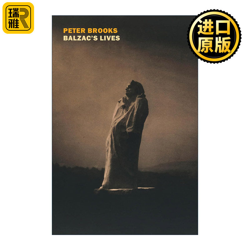 Balzac's Lives 巴尔扎克传 欧也妮·葛朗台 高老头 Peter Brooks