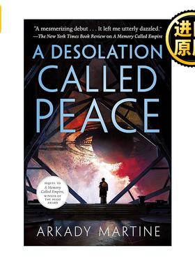 英文原版 A Desolation Called Peace 名为和平的荒地 2024雨果奖 2022年轨迹奖 名为帝国的回忆续篇 英文版 进口英语原版书籍