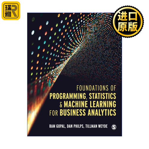 英文原版 Foundations of Programming  Statistics and Machine Learning for Business Analytics 商业分析的编程 进口书籍