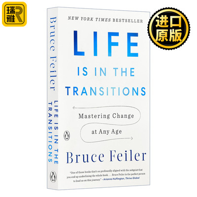 Life Is in the Transitions 生活在转变中:在任何年龄都要掌握变化 Bruce Feiler