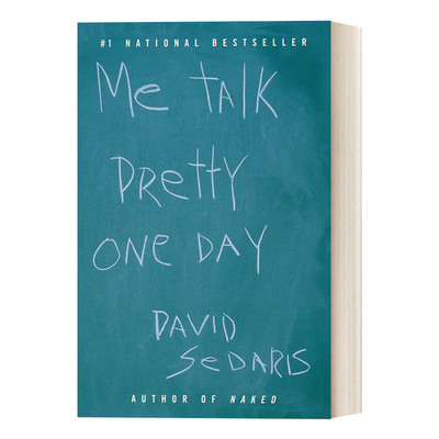 Me Talk Pretty One Day 说得美 瑟伯幽默文学奖 大卫·赛德瑞斯