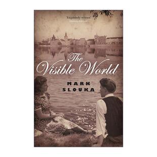 World 眼中世界 进口英语原版 The 书籍 英文版 Visible Slouka 英文原版 Mark