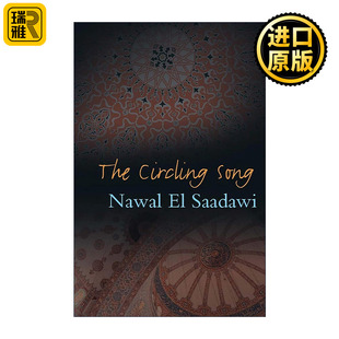 The Circling Song 回环之歌 纳瓦勒·萨达维 埃及女性主义先锋作家 诺贝尔文学奖提名