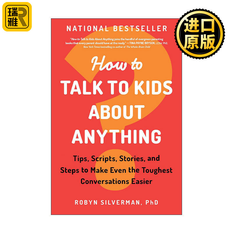 英文原版 How to Talk to Kids about Anything 如何与孩子谈论任何事情 亲子沟通指南 育儿专家Robyn Silverman 进口英语原版书籍