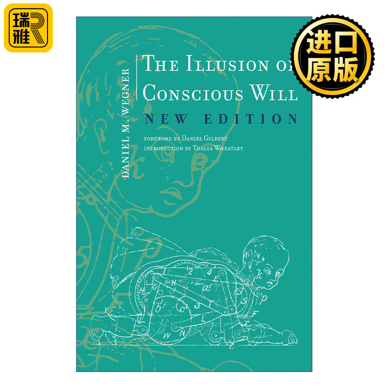 The Illusion of Conscious Will (The MIT Press) 意识意志的错觉 新版 哲学 Daniel M. Wegner