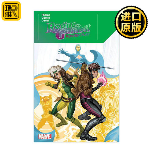 英文原版 Rogue and Gambit Power Play 罗刹女与牌皇 权力游戏 漫威漫画 X战警 Stephanie Phillips 英文版 进口英语原版书籍
