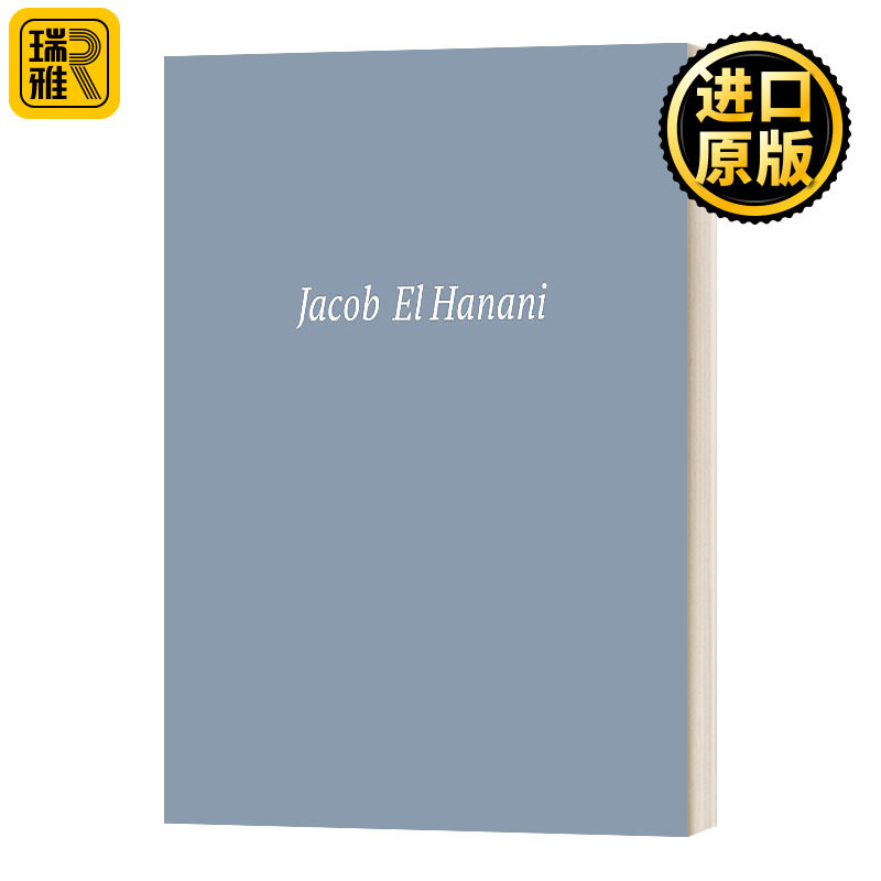 Jacob El Hanani: Recent Works on Canvas 雅各布·哈纳尼:最近的油画作品 美籍以色列当代艺术家 精装