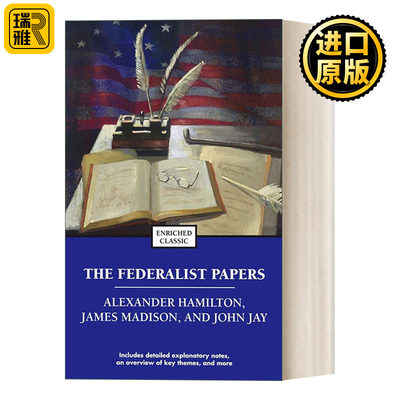 The Federalist Papers  联邦党人文集 Enriched Classics系列