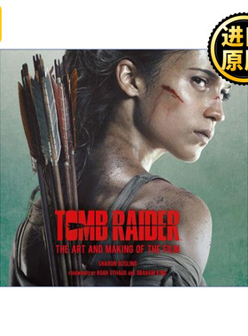 英文原版 Tomb Raider: The Art and Making of the Film 古墓丽影:源起之战 电影艺术设定集 艾丽西亚·维坎德主演 精装