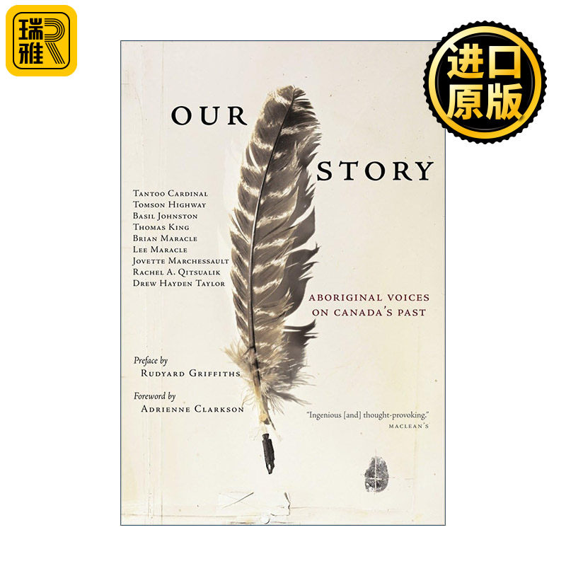Our Story 我们的故事 加拿大过去的原住民短篇小说集 草仍然绿,水仍在流作者Thomas King托马斯·金
