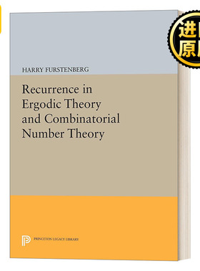 英文原版 Recurrence in Ergodic Theory and Combinatorial Number Theory 遍历性理论与组合数论中的重现 英文版 进口英语原版书