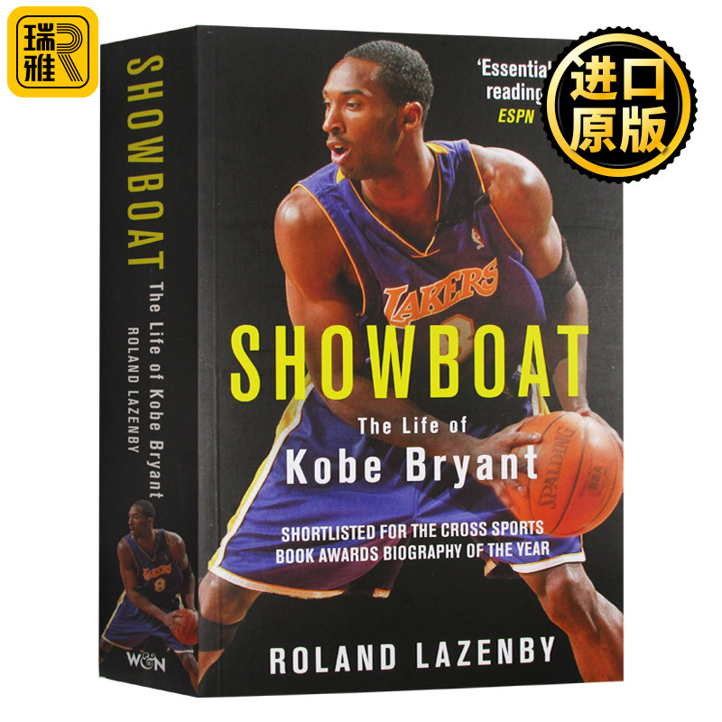 真实科比 Showboat The Life of Kobe Bryant英文原版 Roland Lazenby罗兰德拉兹比 NBA科比布莱恩特进口英语书籍