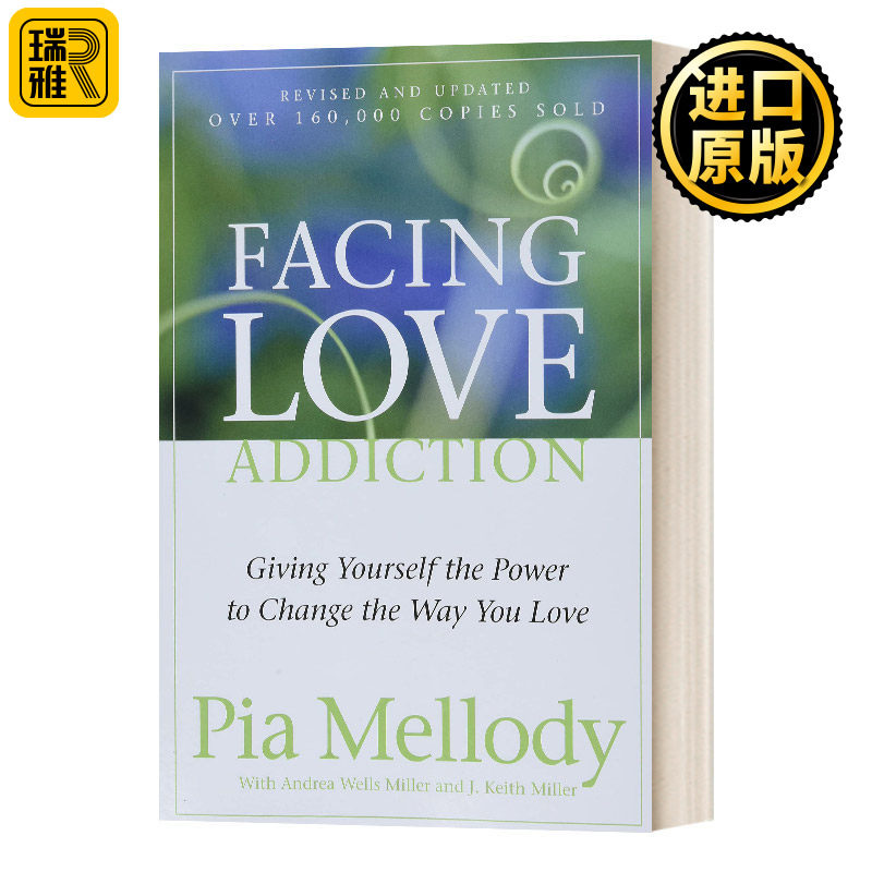 当爱成了依赖 为什么我们爱得那么多 被爱却不够 英文原版 Facing Love Addiction 直面爱恋成瘾 派麦乐迪Pia Mellody进口英语书籍