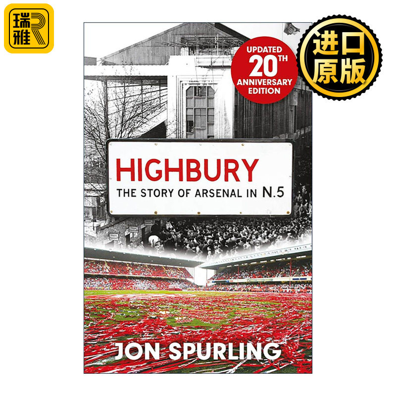 英文原版 Highbury 英超球队阿森纳在海布里球场的历史 英国足球 20周年更新版 英文版 进口英语原版书籍