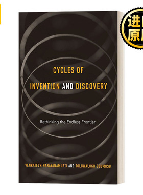 英文原版 Cycles of Invention and Discovery Rethinking the Endless Frontier 发明与发现 反思无止境的前沿 精装 英文版进口书