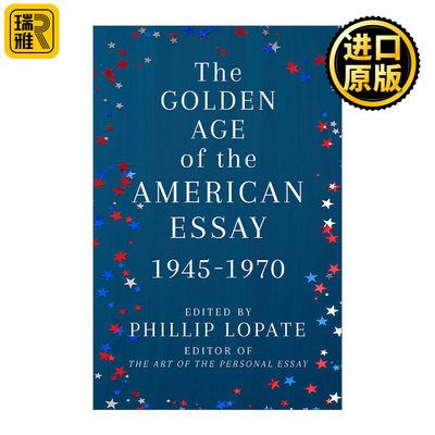 The Golden Age of the American Essay 1945-1970年间美国黄金时代散文集