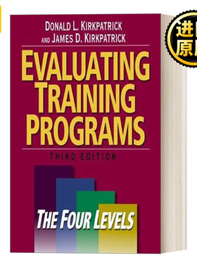 Evaluating Training Programs 3 Donald L. Kirkpatrick 英文原版