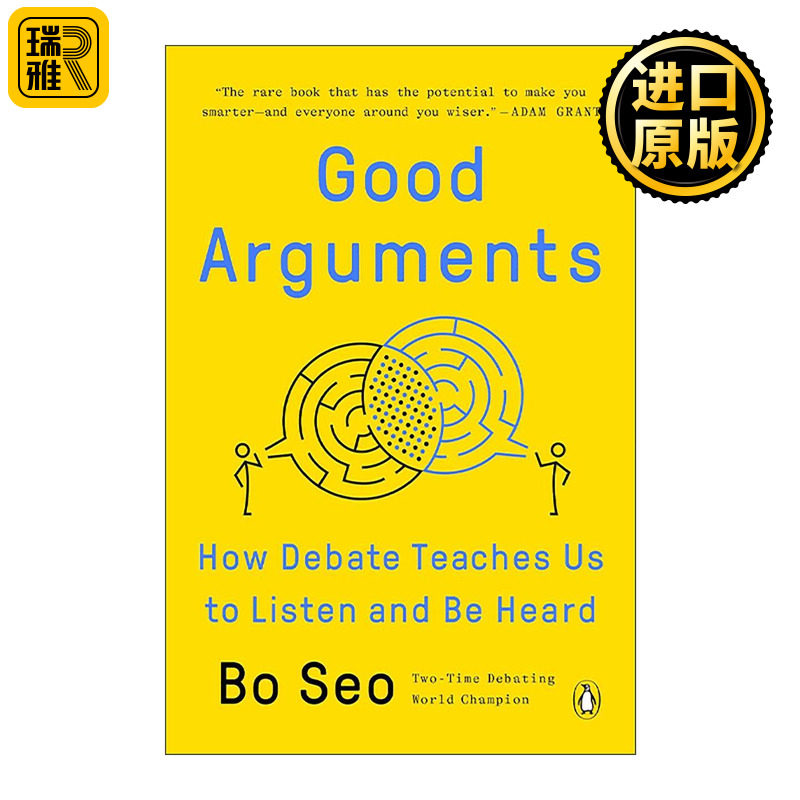 英文原版 Good Arguments 好论点 辩论如何教会我们倾听与被倾听 哈佛大学辩论队前教练Bo Seo 英文版 进口英语原版书籍
