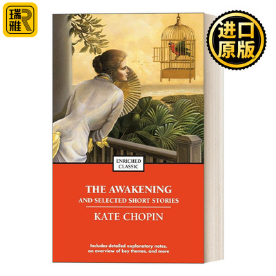 英文原版 The Awakening and Selected Stories of Kate Chopin 觉醒和其他故事 Enriched Classics系列 英文版 进口英语原版书籍