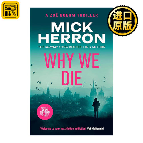 英文原版 Why We Die 我们为何死亡 惊悚悬疑推理小说 佐伊博姆惊悚系列3 Zoe Boehm Thrillers 流人系列作者米克·赫伦 英文版