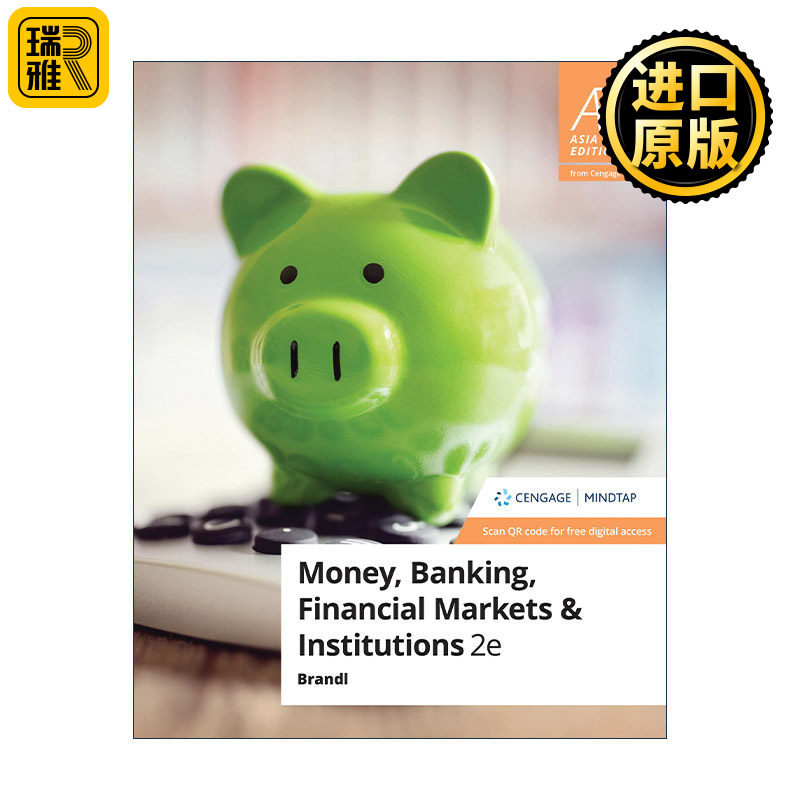 Money, Banking, Financial Markets & Institutions 货币银行学 第2版
