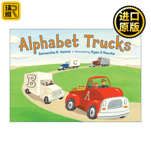 英文原版 Alphabet Trucks 字母卡车 儿童精装认知绘本 Ryan O'Rourke 英文版 进口英语原版书籍