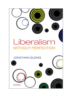 正版 Liberalism without Perfection 英文原版 进口英语书籍