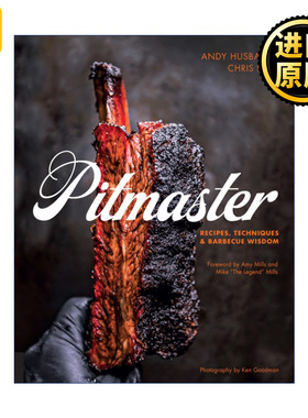 Pitmaster: Recipes, Techniques, and Barbecue Wisdom 烧烤大师 食谱、技巧和烧烤智慧 英文原版