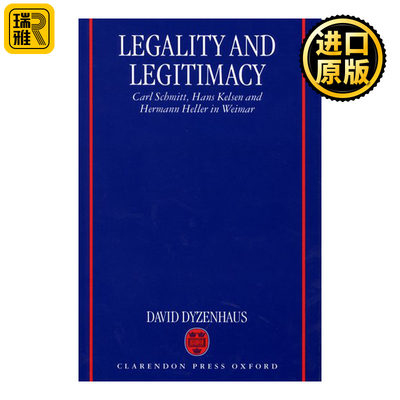 英文原版 Legality and Legitimacy 合法性与正当性 魏玛时代的施米特、凯尔森与海勒 大卫·戴岑豪斯