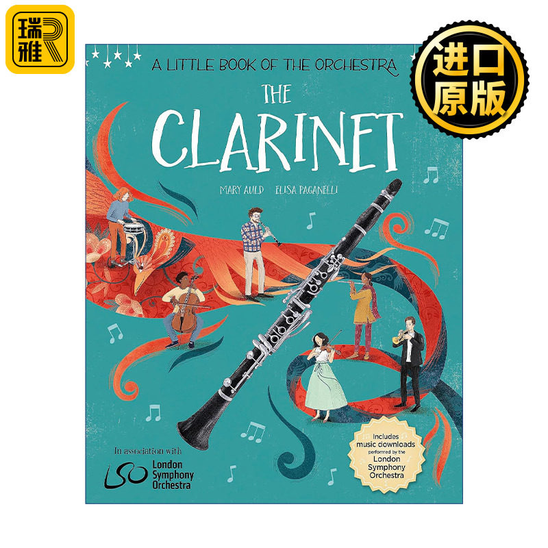 英文原版 A Little Book of the Orchestra: The Clarinet 乐团小册子 单簧管 儿童启蒙精装绘本