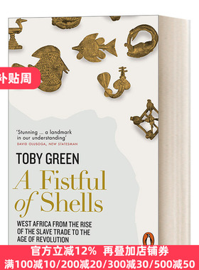 A Fistful of Shells 一把海贝 从奴隶贸易兴起到革命年代的西非 Toby Green