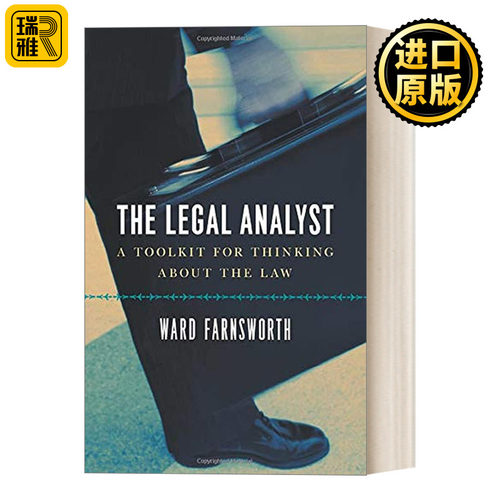 The Legal Analyst 法律分析师/高手 解决法律难题的31种思维技巧 Ward Farnsworth
