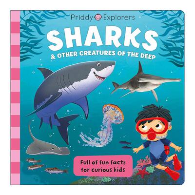 英文原版 Priddy Explorers Sharks 探索者 鲨鱼 儿童自然动物科普百科纸板绘本 英文版 进口英语原版书籍