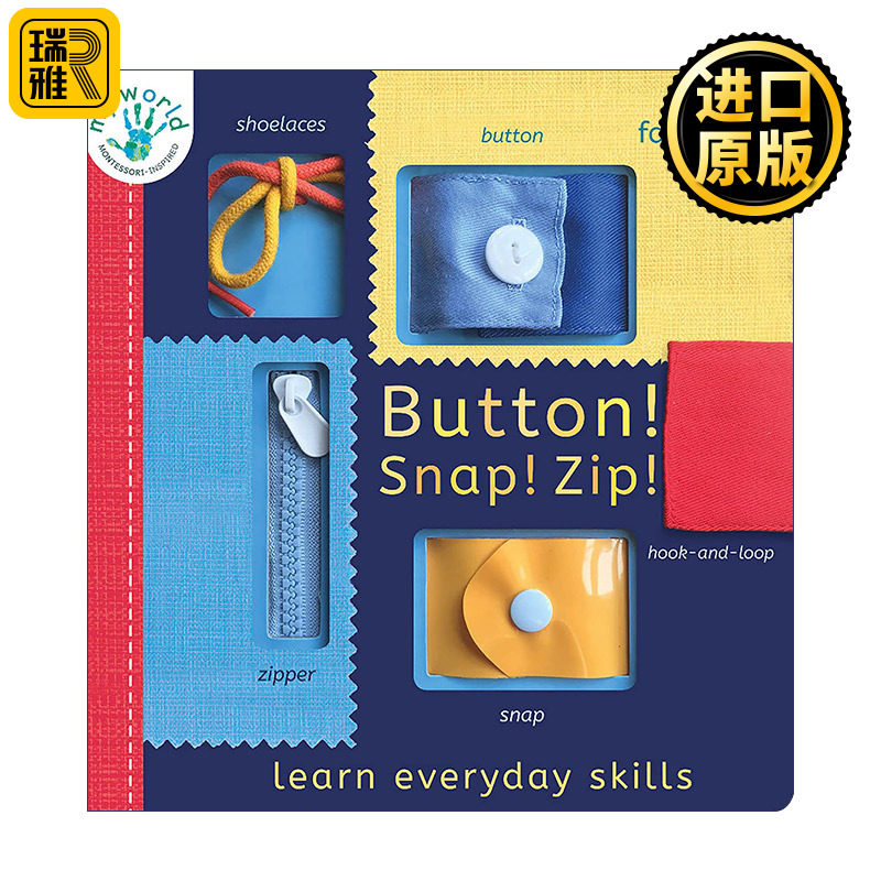 Button! Snap! Zip!: Learn everyday skills (My World) 按钮 啪 嘘 学习日常技能 儿童绘本 纸板书 Thomas Elliott
