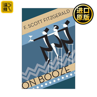 On Booze 关于酒的小说集  菲茨杰拉德