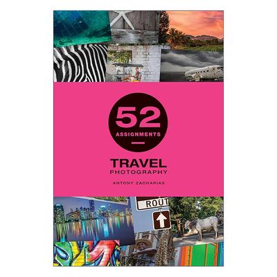 英文原版 52 Assignments Travel Photography 旅行摄影 52个任务清单 精装 英文版 进口英语原版书籍