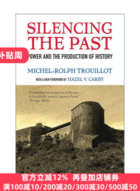 Silencing the Past 沉默的过去 权力与历史生产 Michel-Rolph Trouillot