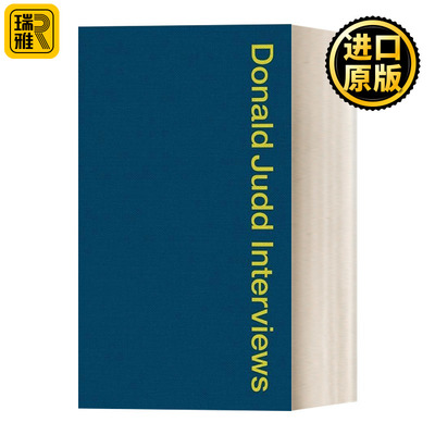 Donald Judd Interviews 唐纳德贾德访谈录 英文原版