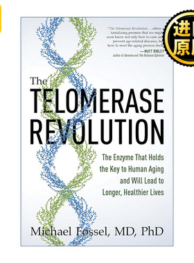 The Telomerase Revolution 端粒酶革命 扭转老化的关键 健康长寿 MIchael Fossel