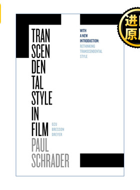 Transcendental Style in Film 电影中的超验风格 小津安二郎 罗伯特·布列松 卡尔·德莱叶 Paul Schrader 英文原版