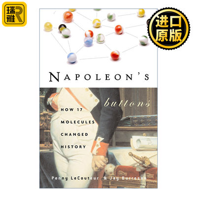 Napoleon's Buttons 拿破仑的钮扣 17个分子如何改变历史 Penny Le Couteur 英文原版