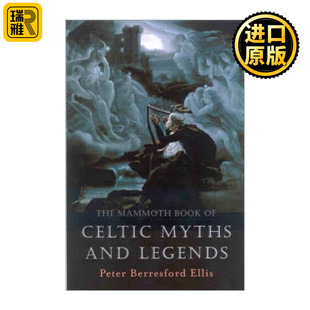 The Mammoth Book of Celtic Myths and Legends 凯尔特神话全书