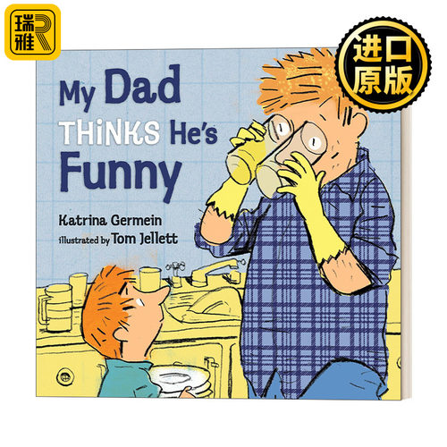 My Dad Thinks He's Funny 我爸爸认为他很有趣 畅销绘本作家Katrina Germein 儿童父爱主题精装绘本