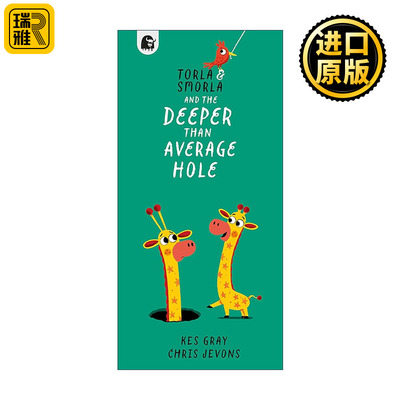 英文原版 Torla and Smorla and The Deeper than Average Hole 托拉 斯莫拉和比一般更深的洞 儿童启蒙认知绘本 Kes Gray 英文版