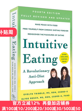 Intuitive Eating 减肥不是挨饿而是与食物合作 : 肥胖不仅是身体问题，更是心理问题 英文原版