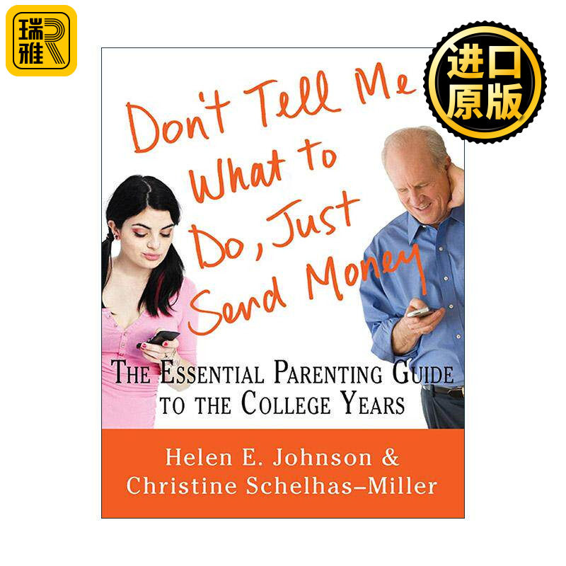 英文原版 Don't Tell Me What to Do Just Send Money 孩子大学时代的育儿指南 英文版 进口英语原版书籍