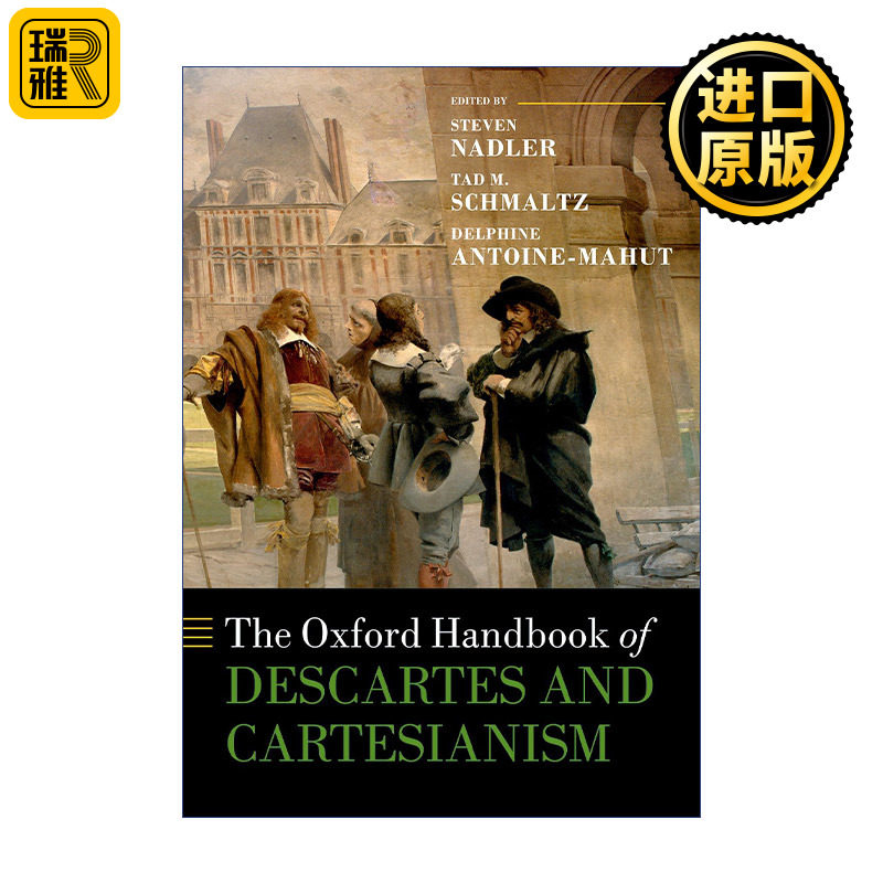 英文原版 The Oxford Handbook of Descartes and Cartesianism 牛津笛卡尔与笛卡尔主义手册 精装