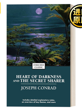 Heart of Darkness and the Secret Sharer  黑暗之心与神秘伙伴 Enriched Classics系列