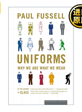 英文原版 Uniforms 制服 你穿什么决定你是谁 美国国家图书奖得主Paul Fussell 英文版 进口英语原版书籍